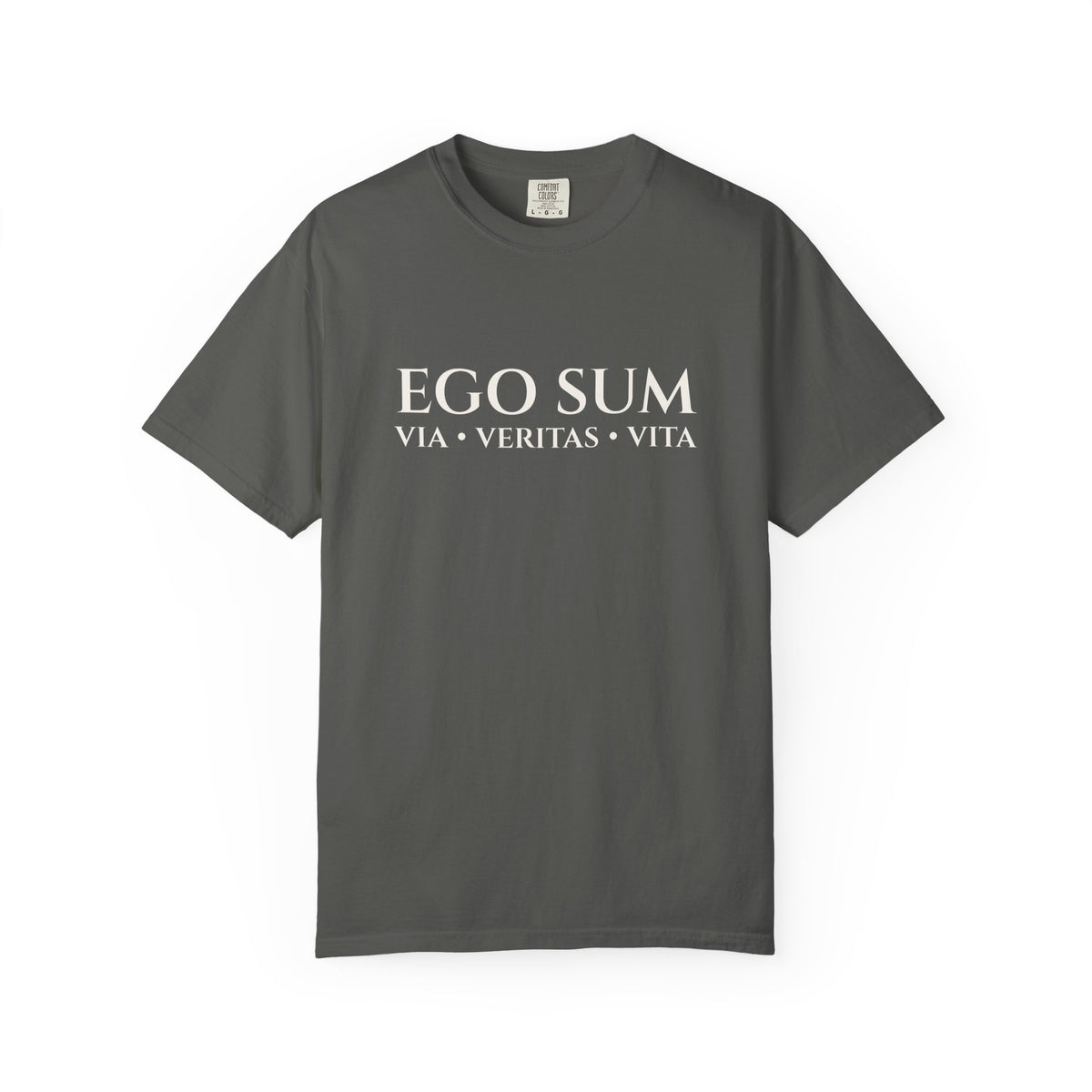 Ego Sum T-Shirt | Via, Veritas, Vita