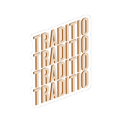 Traditio Sticker | What Was Handed On
