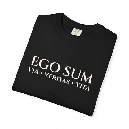 Ego Sum T-Shirt | Via, Veritas, Vita