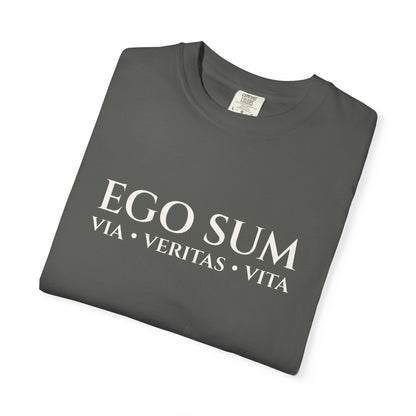 Ego Sum T-Shirt | Via, Veritas, Vita