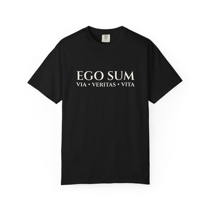 Ego Sum T-Shirt | Via, Veritas, Vita