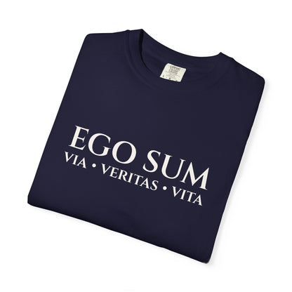 Ego Sum T-Shirt | Via, Veritas, Vita